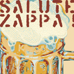 Salute Zappa!